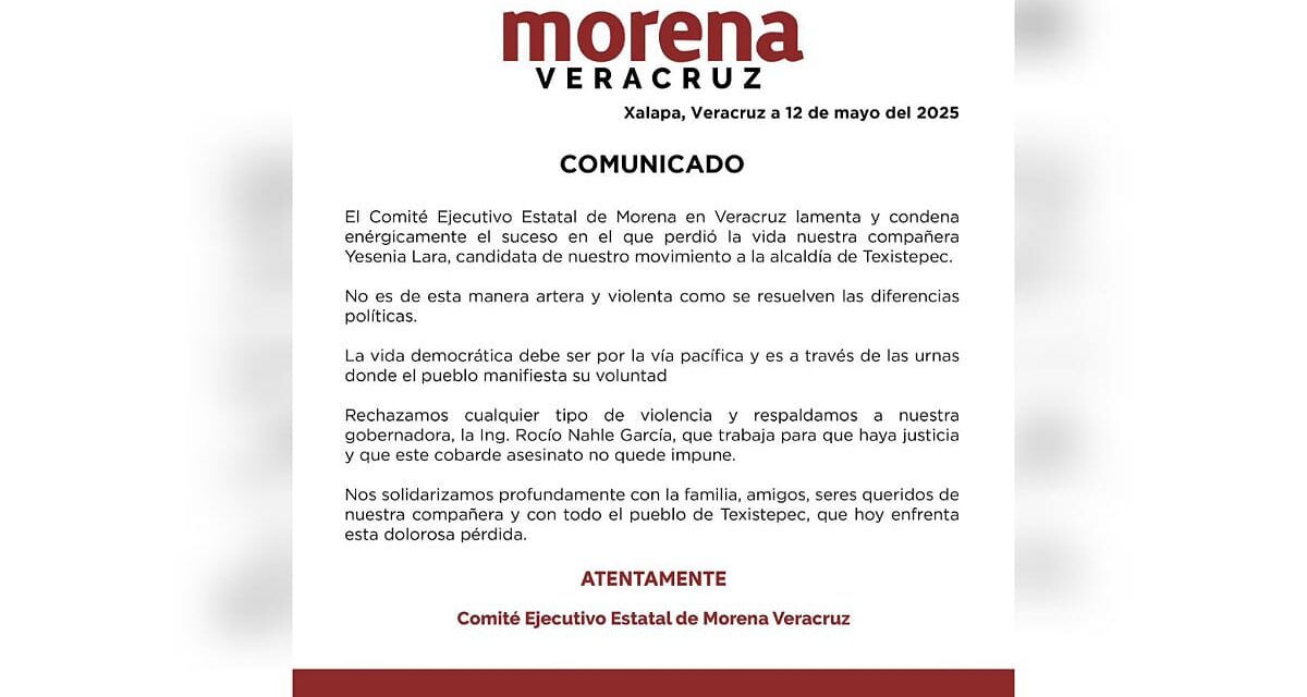 Morena Veracruz condena asesinato de su candidata en Texistepec y exige justicia
