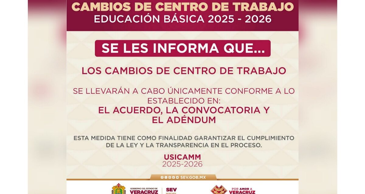 Proceso de Cambios de Centro de Trabajo apegado a legalidad: SEV