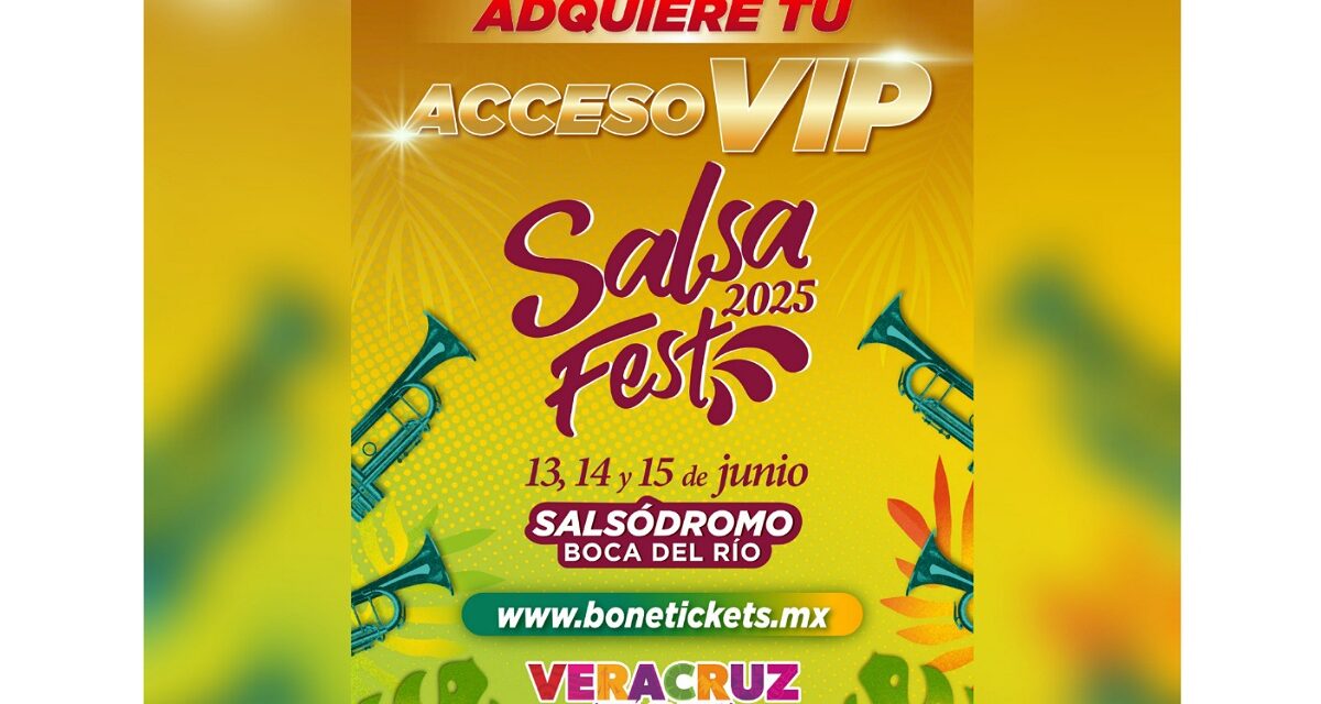 Salsa Fest 2025: ya están disponibles los boletos VIP en línea y en taquilla