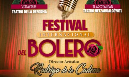 En Veracruz, el bolero brillará y sonará en todo su esplendor