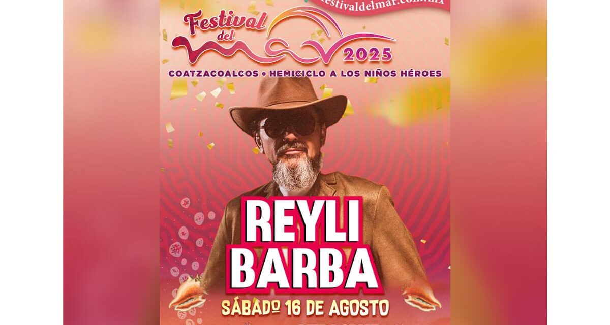 Reyli Barba invita al Festival del Mar en Coatzacoalcos