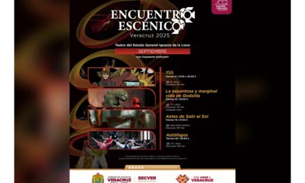 SECVER invita a disfrutar de teatro, música y danza en Encuentro Escénico Veracruz