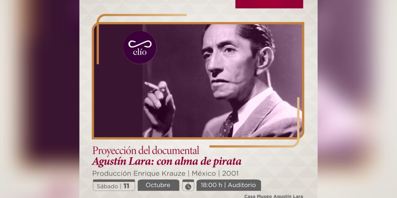 SECVER invita a la proyección documental de Agustín Lara en el CMAL