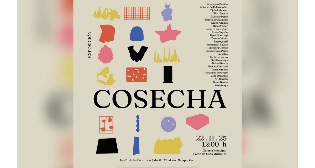 Invita SECVER a la exposición Cosecha, en conmemoración del Aniversario del JEX