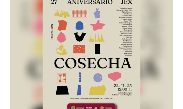Invita SECVER a la exposición Cosecha, en conmemoración del Aniversario del JEX