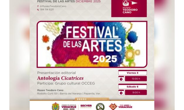 Antología Cicatrices, dentro del Festival de las Artes en el Museo Teodoro Cano