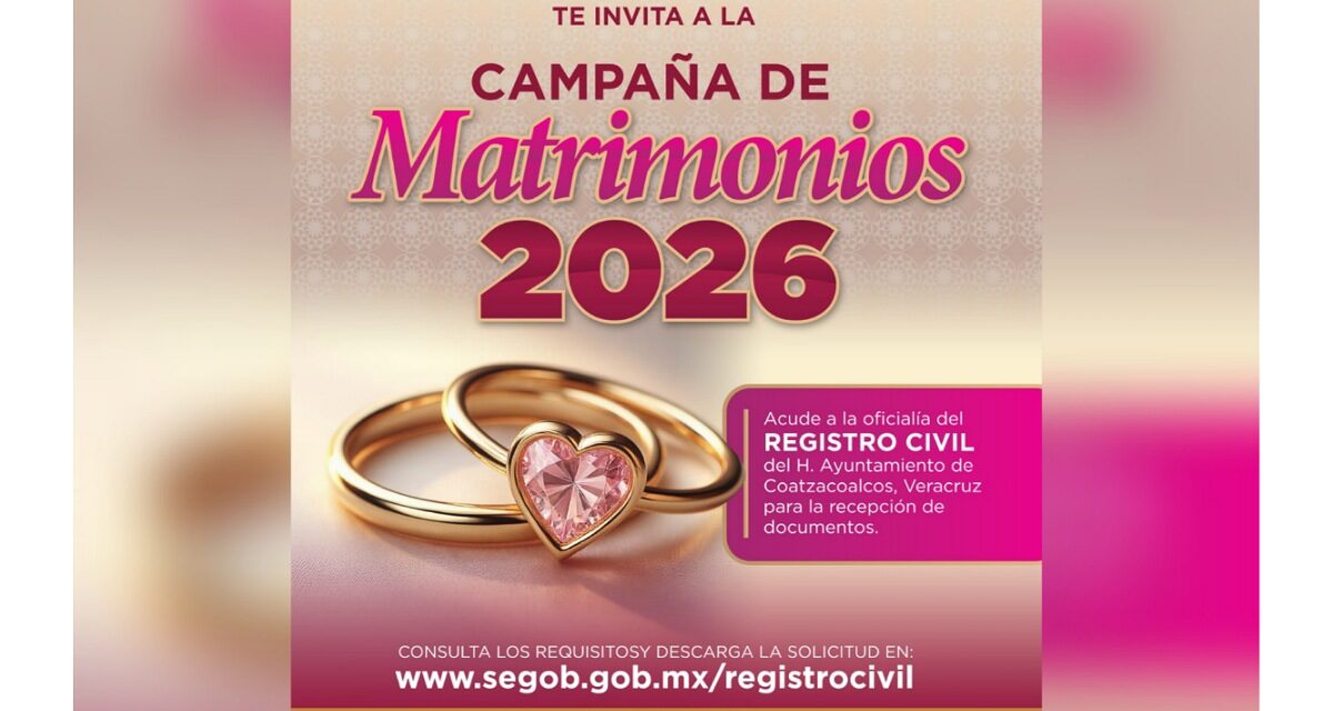 Invitan a parejas de Coatzacoalcos a inscribirse en la Campaña de Matrimonios 2026