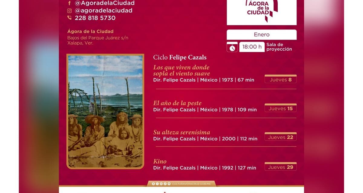 Ciclo de cine en honor a Felipe Cazals en el Ágora de la Ciudad