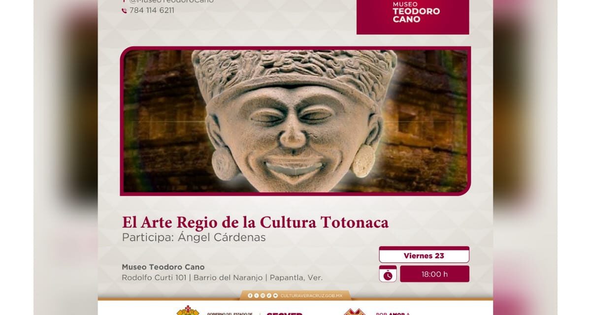 Invita SECVER a la conferencia El Arte Regio de la Cultura Totonaca
