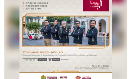 Invita SECVER a presentación de Jazz Folk en el Ágora