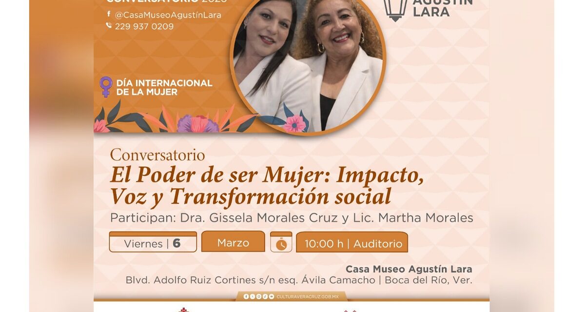 Impulsa SECVER diálogo sobre empoderamiento femenino en la Casa Museo Agustín Lara