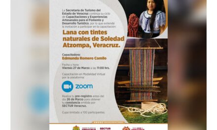 Invita SECTUR a la capacitación de Lana con tintes naturales de Soledad Atzompa