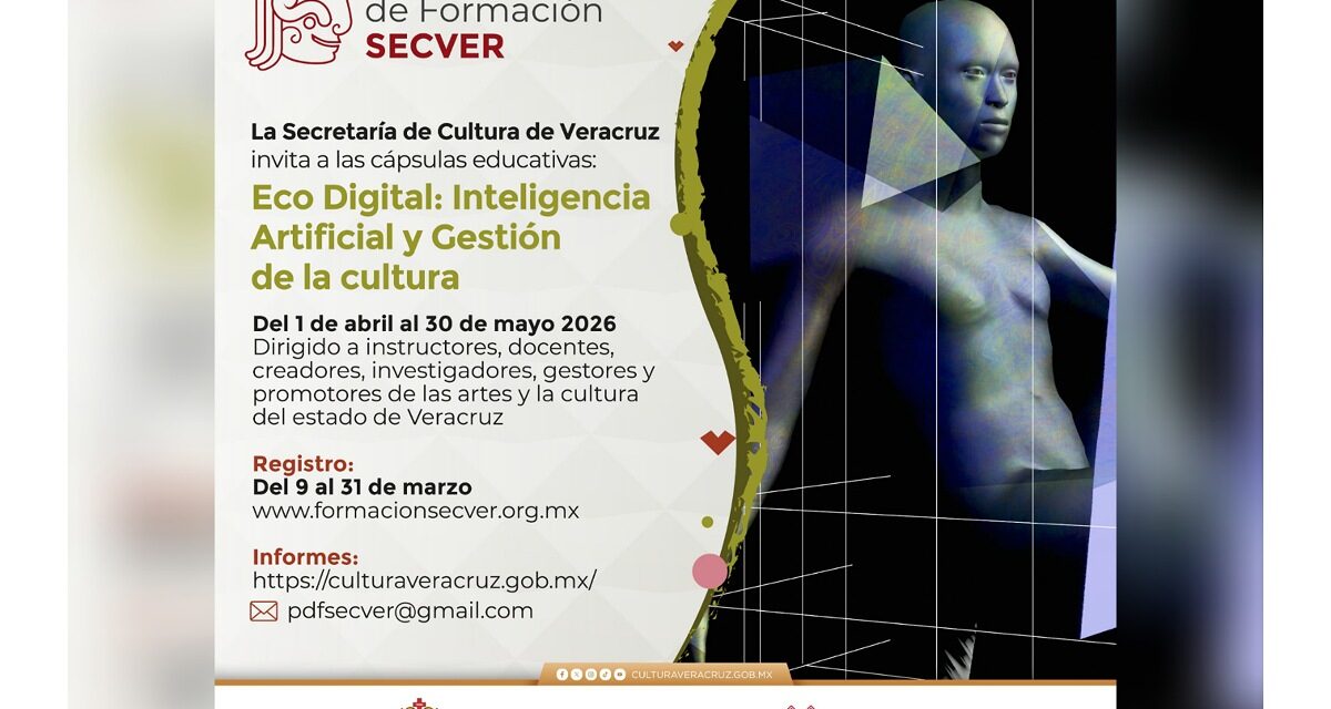 Promueve SECVER Eco Digital, cápsulas sobre inteligencia artificial y gestión cultural