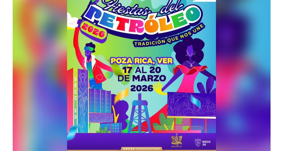 SECTUR promueve Fiestas del Petróleo como atractivo turístico regional