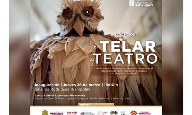SECVER presenta la exposición Del telar al teatro en el Exconvento Betlehemita