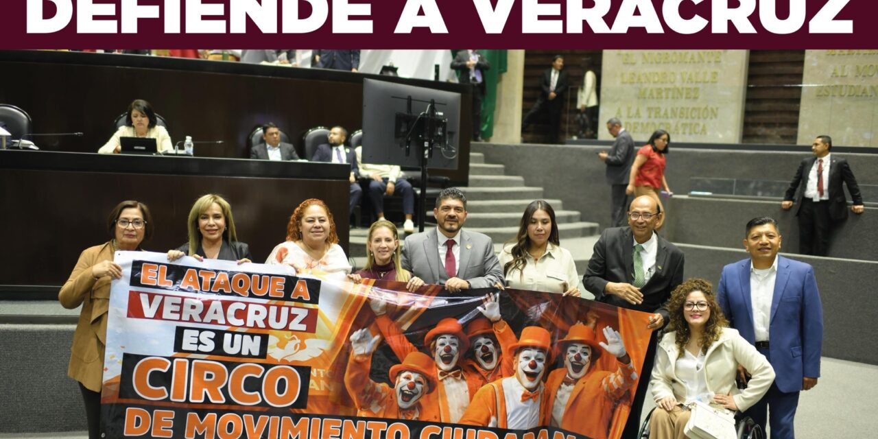 Diputados de Morena defienden a Veracruz y confrontan a MC por dañar a su gente trabajadora.