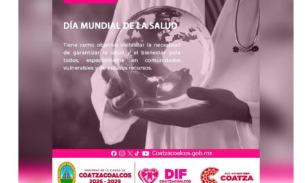 ​DIF Coatzacoalcos fortalece acciones de bienestar integral en el marco del Día Mundial de la Salud