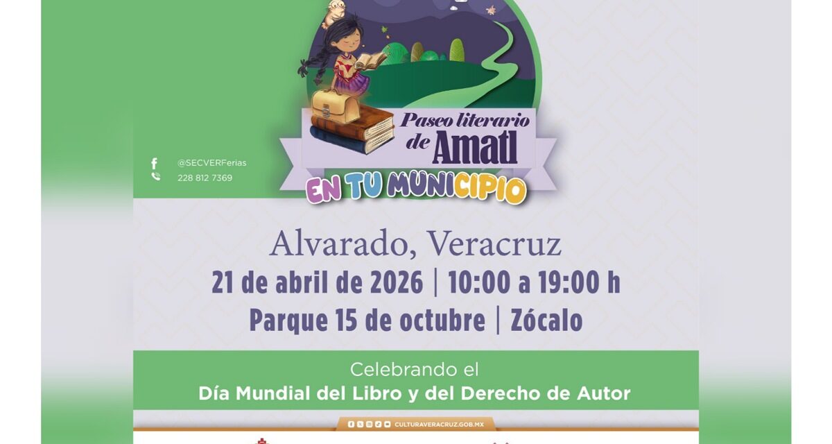 Paseo literario de Amatl en tu municipio celebra el Día Mundial del Libro en Alvarado
