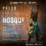Celebra SECVER Día Internacional de la Danza con la puesta Bosque, Movimiento desde lo irreversible