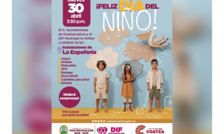 DIF y Ayuntamiento de Coatzacoalcos celebran el Día del Niño el 30 de abril en la Expo Feria