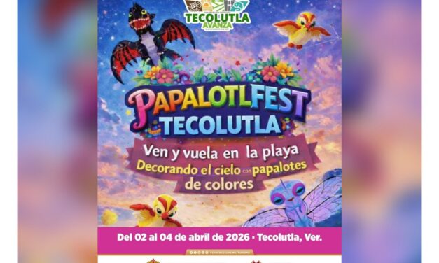 Esta Semana Santa, Tecolutla te espera con el PapalotlFest 2026