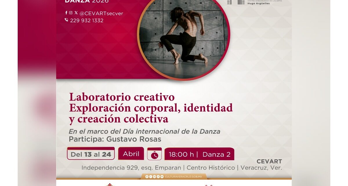 Invita SECVER a laboratorios y seminarios de danza en el CEVART