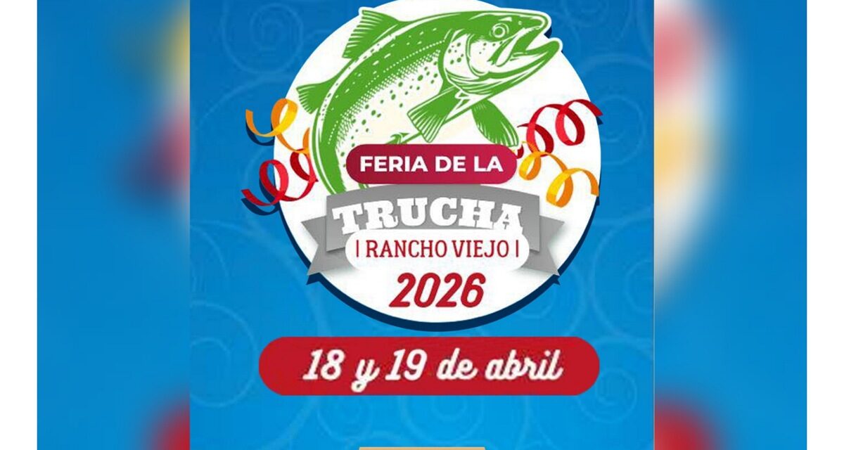 Todo listo para la Feria de la Trucha en Rancho Viejo el 18 y 19 de abril