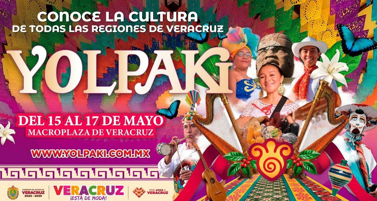 Yolpaki, encuentro de la diversidad cultural, gastronómica y artística de Veracruz