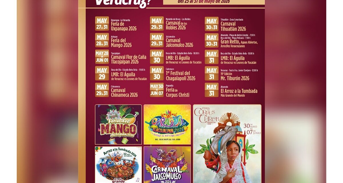 En la última semana de mayo, disfruta de la cultura y tradición en Veracruz