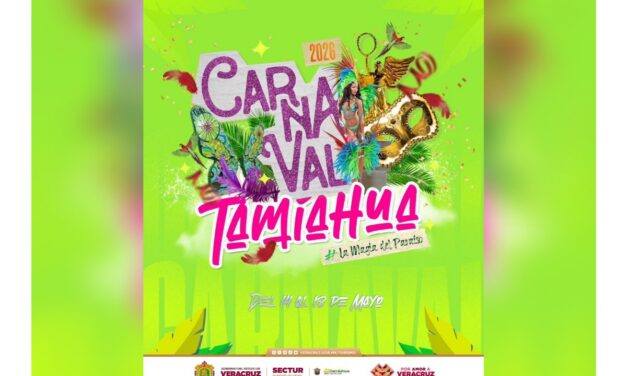 Disfruta de la magia del Paraíso con el Carnaval de Tamiahua 2026