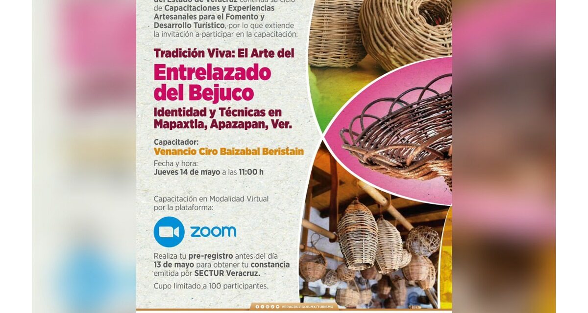 Invita SECTUR a capacitación virtual sobre el arte del entrelazado del bejuco