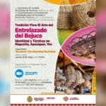 Invita SECTUR a capacitación virtual sobre el arte del entrelazado del bejuco