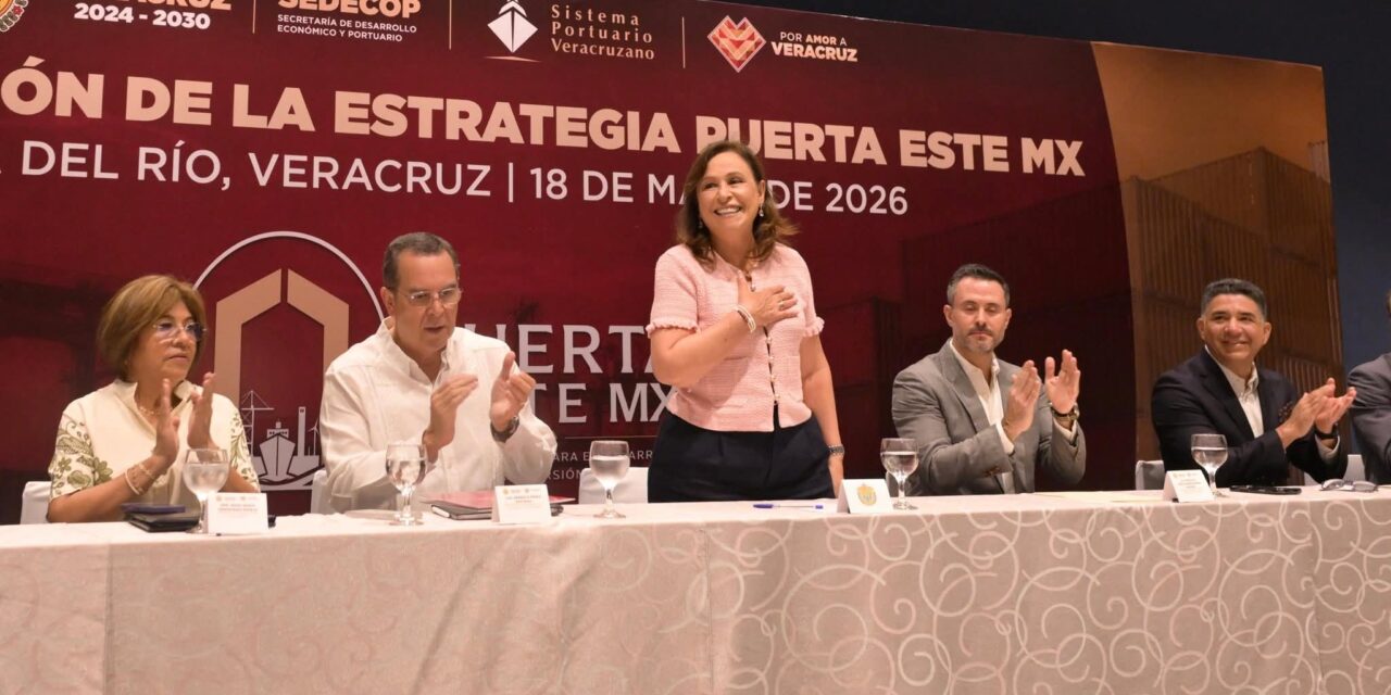 Presenta Veracruz estrategia Puerta Este MX; tiene condiciones para la inversión y el desarrollo: Rocío Nahle