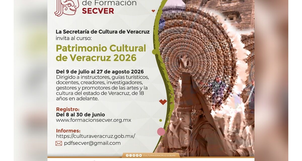 Invita la SECVER al curso virtual Patrimonio Cultural Veracruzano