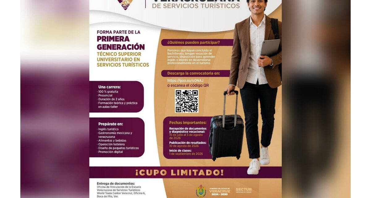 ‘Escuela Veracruzana de Servicios Turísticos’ inicia convocatoria de inscripción