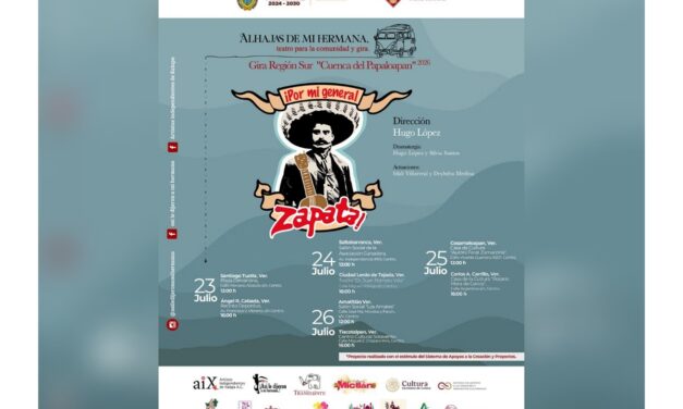 La SECVER invita a la gira teatral ¡Por mi general Zapata! en la región de la Cuenca del Papaloapan