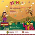 FNLIyJ, la gran fiesta literaria para niñas, niños y jóvenes, del 24 de julio al 02 de agosto