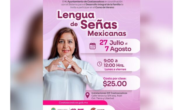 Invitan Ayuntamiento y DIF Coatzacoalcos al Curso de Verano de Lengua de Señas