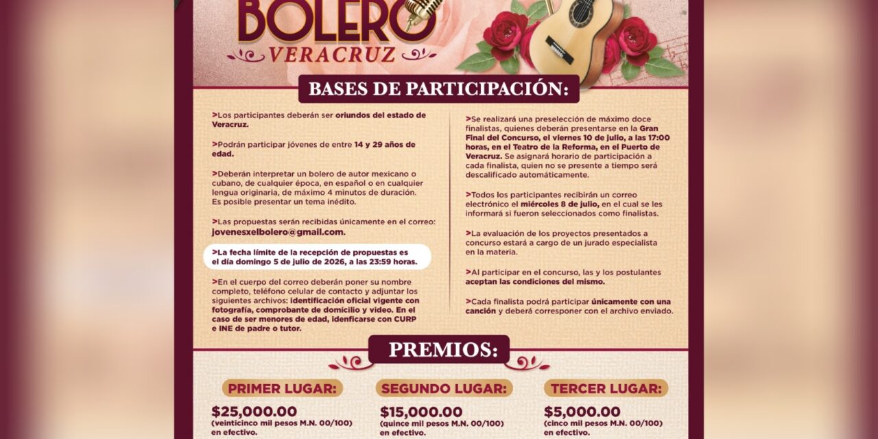 Abre SECVER convocatoria para el segundo concurso Jóvenes por el Bolero: Veracruz