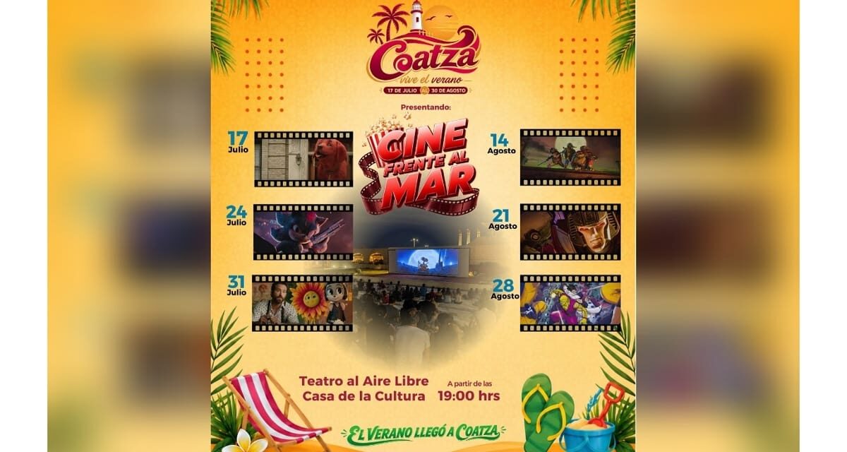 Con ‘Cine Frente al Mar’ arranca este viernes ‘Coatza Vive el Verano’