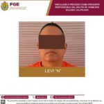 Investigación ministerial sustenta vinculación a proceso de “Comandante Levi” por homicidio doloso calificado en Yanga