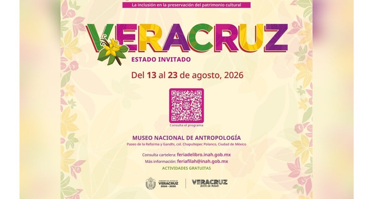 Veracruz, invitado de honor, mostrará su riqueza cultural en la 37.ª Feria Internacional del Libro de Antropología e Historia