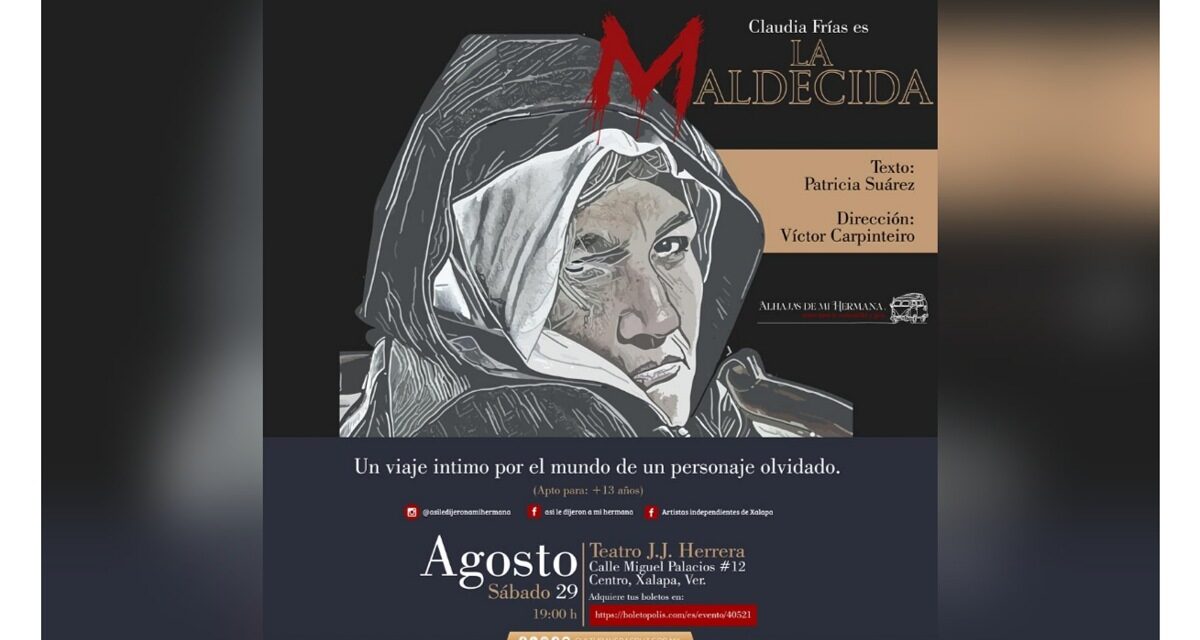 Asiste a la obra teatral La Maldecida, este sábado en el J.J. Herrera