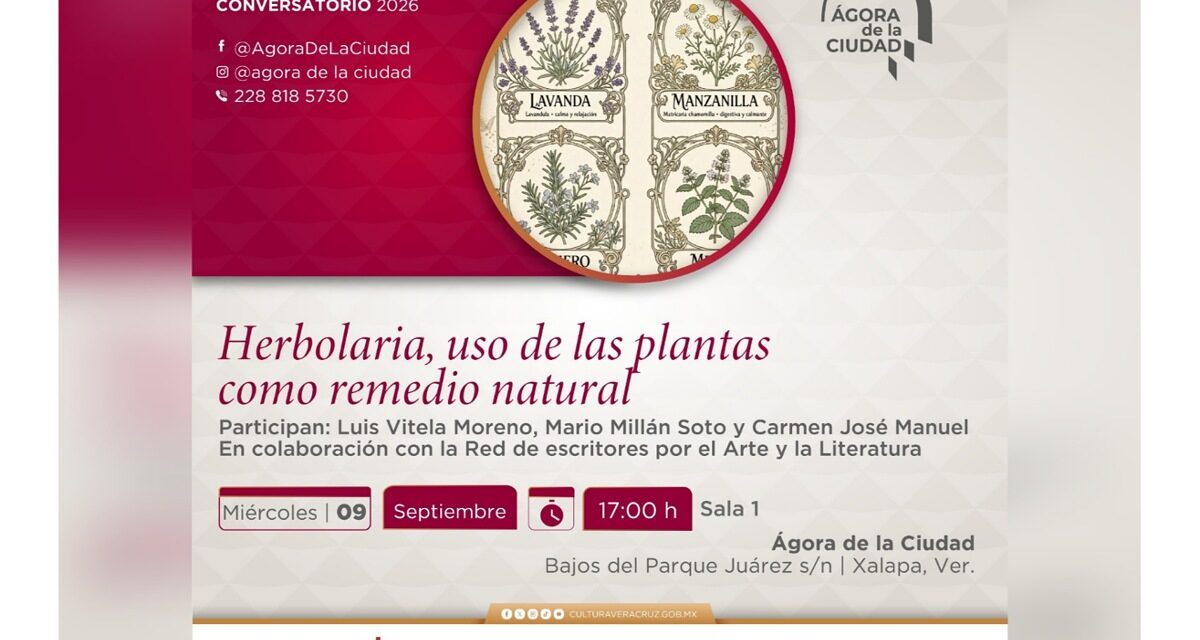Ofrece la SECVER conversatorio sobre herbolaria y medicina tradicional en el Ágora de la Ciudad de Xalapa