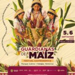 Festival Guardianas del Maíz, homenaje a la diversidad y riqueza culinaria de Veracruz