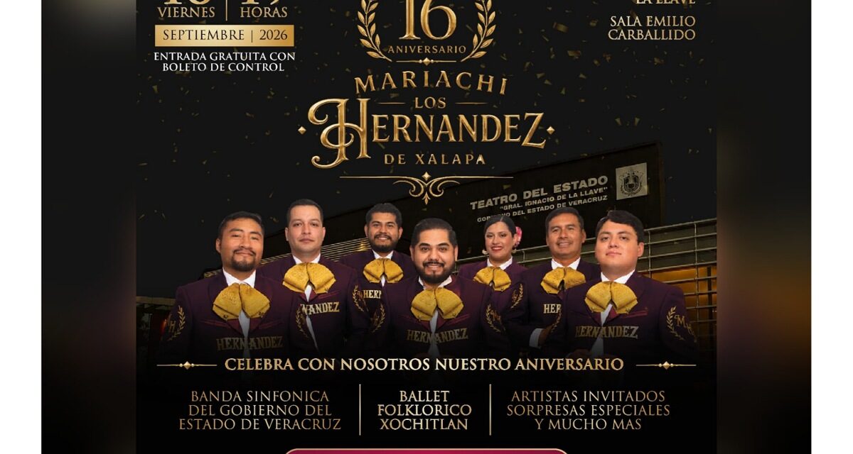 Invita la SECVER a celebrar el 16° Aniversario del Mariachi Los Hernández de Xalapa