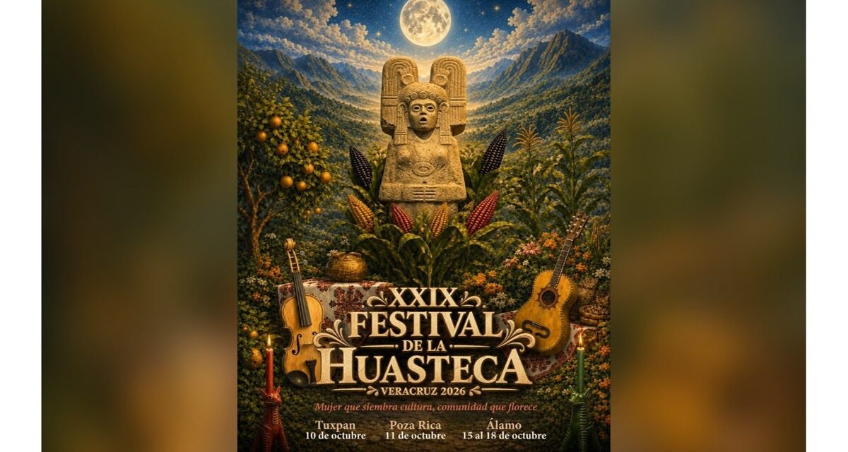 Veracruz reunirá la riqueza cultural de la Huasteca en Tuxpan, Poza Rica y Álamo