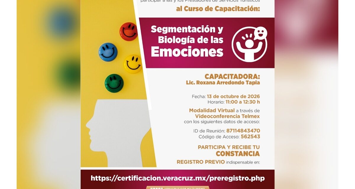 Sectur capacitará a prestadores de servicios en Segmentación y Biología de las Emociones