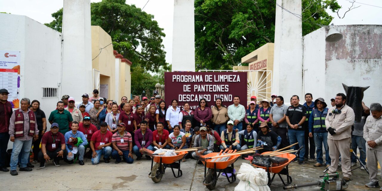 Arranca en Coatzacoalcos el programa “Descanso Digno; Espacios Limpios, Recuerdos Vivos”