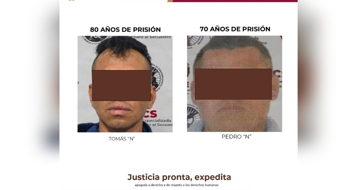 Justicia en Tlapacoyan y Amatlán de los Reyes; dos responsables de secuestro agravado reciben condenas de 80 y 70 años de prisión
